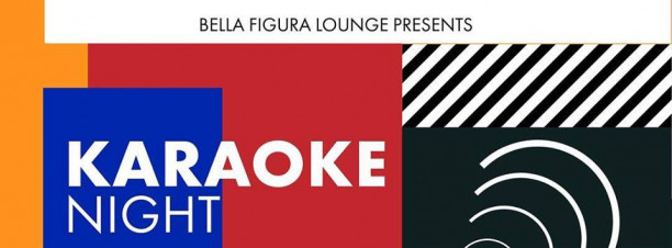 Karaoke Night ft. DJ Tony @ Bella Figura
