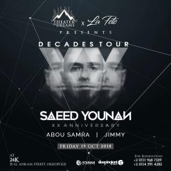 Decadestour ft. Saeed Younan + Abou Samra + Jimmy @ 24K