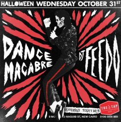 Dance Macabre ft. DJ Feedo @ The Tap East