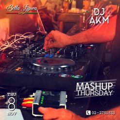 Mashup Thursday ft. DJ AKM @ Bella Figura
