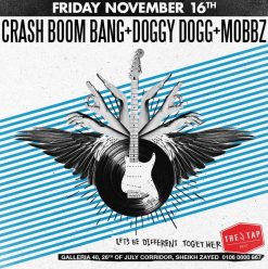 Crash Boom Bang + Doggy Dogg + Mobbz @ The Tap West