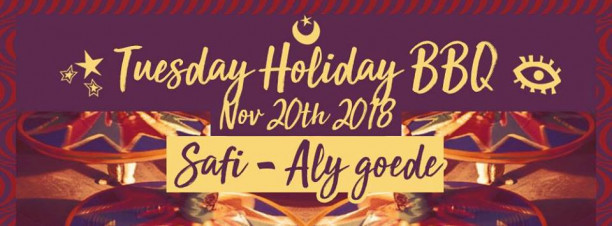 Tuesday Holiday BBQ ft. Safi / Aly Goede @ Cairo Jazz Club 610