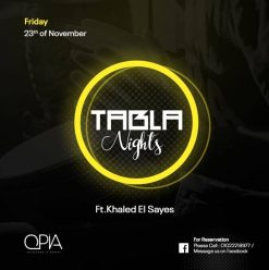 Tabla Night ft. Khaled El Sayes @ OPIA Cairo