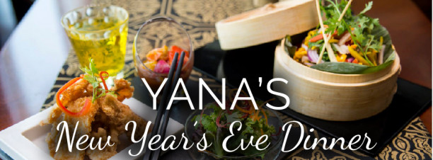 Asian Indulgence (New Year’s Eve Dinner) @ Yana
