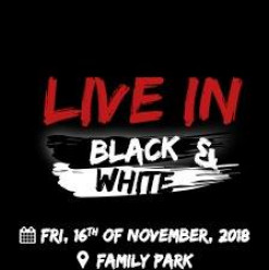 Live in Black & White at Family Park