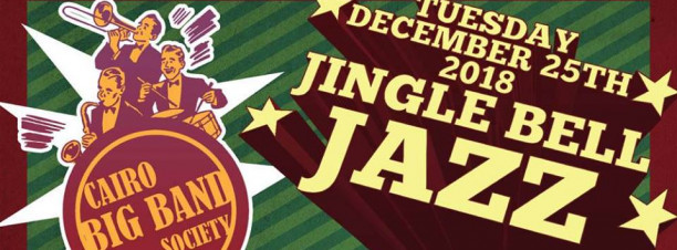 Jingle Bell Jazz ft. Cairo Big Band Society @ Cairo Jazz Club