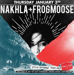 Nakhla + Frogmoose @ The Tap West