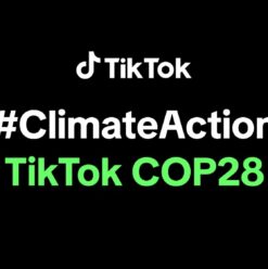 TikTok Announces its Commitment to Sustainability and Climate Literacy At COP28