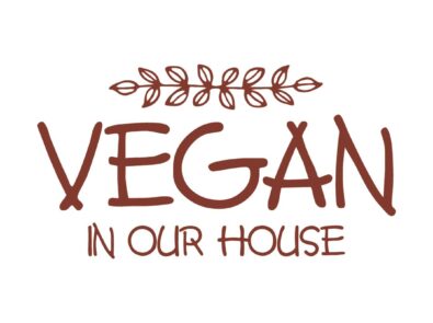 Vegan In Our House