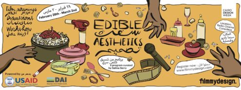 “Edible Aesthetics” by Film My Design Take Over Cairo Design Week