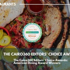 Cairo 360 Editors’ Choice Awards: Top American Dining Spots in Cairo