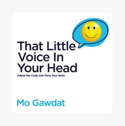 That Little Voice in Your Head: Why You Should Read Mo Gawdat’s Manual for a Calmer Mind