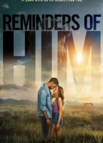 Reminders of Him