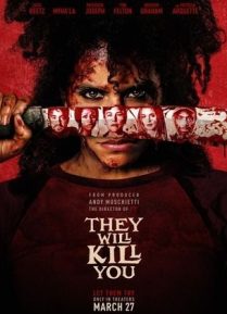 They Will Kill You