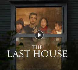 مراجعة فيلم The Last House: لما البيت يبقى آخر مكان آمن في العالم