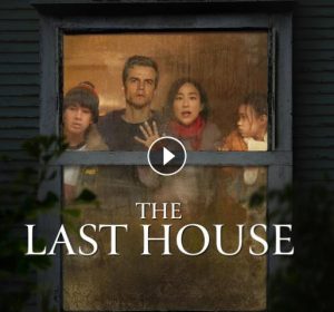 مراجعة فيلم The Last House: لما البيت يبقى آخر مكان آمن في العالم مراجعة فيلم The Last House: لما البيت يبقى آخر مكان آمن في العالم